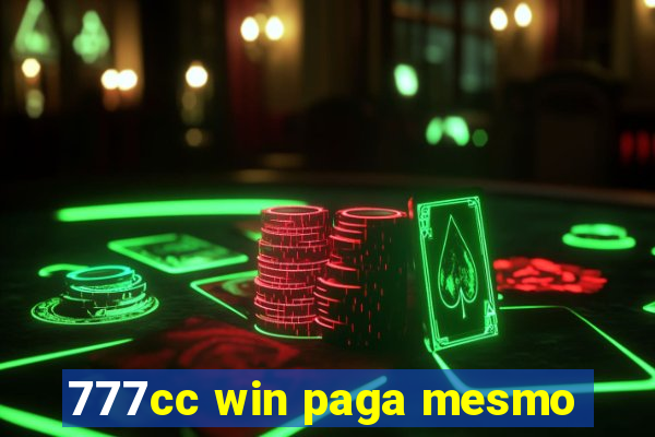 777cc win paga mesmo